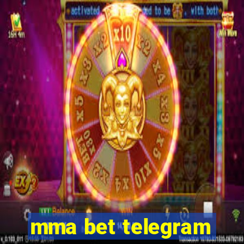 mma bet telegram